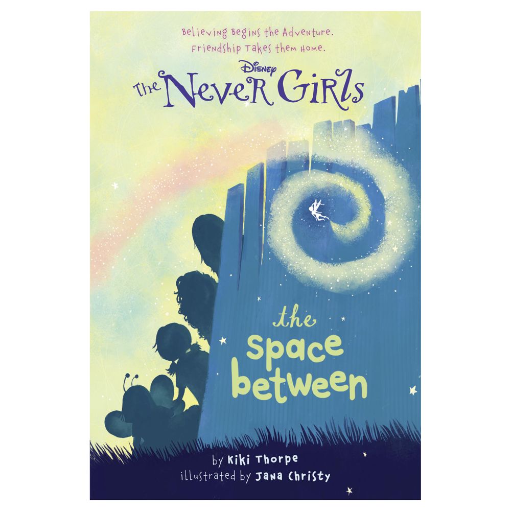 The Never Girls Book - ''The Space Between''
